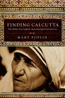 “Finding Calcutta: A Journey Through India” - Una Odisea Urbana y un Retrato de la Resiliencia Humana